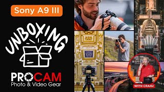 Sony A9 III - Unboxing with PROCAM!