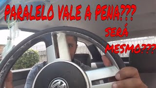 Volante Paralelo é bom - Será Mesmo??? 🤔🤔🤔