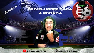 Live rdd #10/ Scouts dos melhores para a rodada