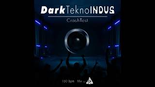 Mix DarkTechno Indus 160bpm