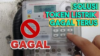 Cara Isi Token Listrik Yang Gagal Terus