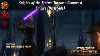 SWTOR -- KotET Chapter 6: The Dragon's Maw (Empire, Dark Side)