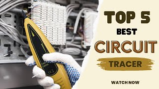 Best Circuit Tracer [Top 5 Reviews in 2024]