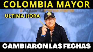 COLOMBIA MAYOR: CAMBIARON LAS FECHAS DE PAGO 💥 MARCHA DE LAS CANAS