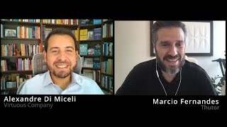 Podcast Lideranças Virtuosas Ep. 5 - Márcio Fernandes, Thutor | Virtuous Company | Di Miceli