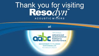 Resodyn Acoustic Mixers AABC (Advanced Automotive Battery Conference) Post Show