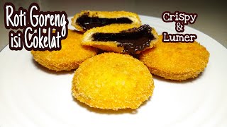 Roti Goreng isi Coklat | Crispy & Lumer