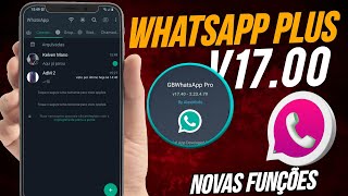 CHEGOU! NOVO WHATSAPP PLUS V17.40 SUPER ATUALIZADO  2023 ANTIBAN (AlexMods)