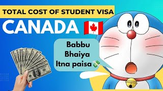 Canada Student Visa Cost in 2022/2023: How Much It Actually Cost to Study in Canada