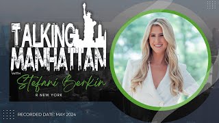 Talking Manhattan | Stefani Berkin