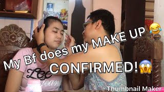 MY BF DOES MY MAKE UP!  || check niyo hanggang dulo matatawa kayo 😅😅