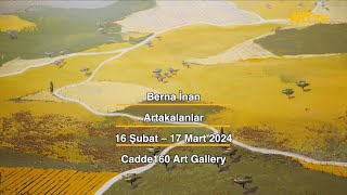 Berna İnan | Artakalanlar | Cadde160 Art Gallery