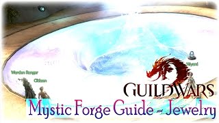 Guild Wars 2 - Mystic Forge Guide For Jewelry