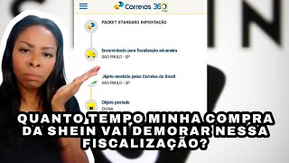 POR QUE MINHA COMPRA DA SHEIN FOI ENCAMINHADA E ESTÁ PARADA NA FISCALIZAÇÃO ADUANEIRA?