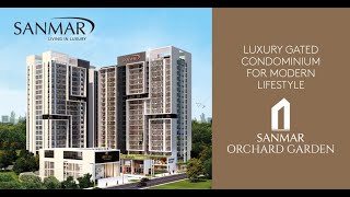 Sanmar Orchard Garden | Luxury Homes For Sale