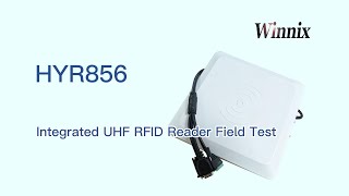 Winnix HYR856 integrated UHF RFID reader field test.