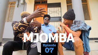 MJOMBA Episode No 07