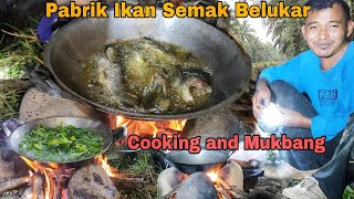 Pabrik Ikan Semak Belukar! cooking and Mukbang