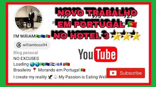 NOVO TRABALHO NO HOTEL EM PORTUGAL / As vezes a Vontade de voltar para o Brasil é Grande.