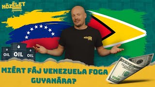 Miért fáj Venezuela foga Guyanára?  | KözÉlet #026