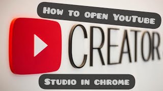 How to open YouTube creator studio in chrome browser | how to open YouTube studio | YouTube studio