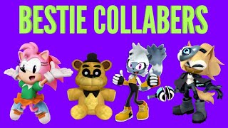 BESTIE COLLABERS: BESTIES AND THE DOKIS 3