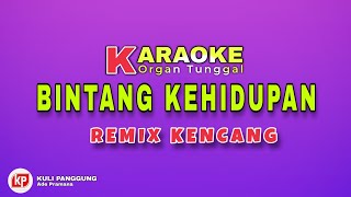 BINTANG KEHIDUPAN KARAOKE REMX PALEMBANG VERSI CURUP BENGKULU