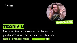 Teoria "U" na Facilitação - Facilitr