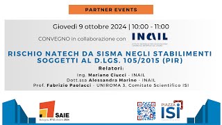 Rischio NaTech da sisma e le tecnologie smart per la prevenzione - Convegno - INAIL  ISI - SAIE 2024