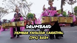 PENAMPILAN DRUMBAND JEMBER FASHION CARNIVAL (JFC) 2024