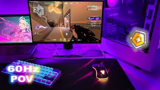 Valorant Chill Gameplay On 60Hz (POV) With Keyboard ASMR