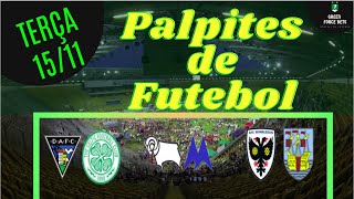 PALPITES DE APOSTAS DE FUTEBOL PARA O DIA 15/11/2022 (TERÇA)!!! CONFIRA AGORA MESMO!