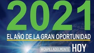 2021  el año de la gran oportunidad