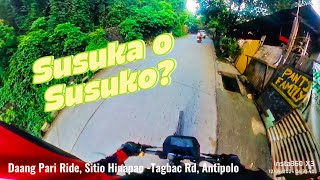 Susuka o susuko Ride at Daang Pari, Sitio Hinapao - Tagbac Rd, Antipolo 🚵🏻‍♂️☝️🍀