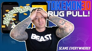 Tokemon3d - Block chain Gaming Rug ROYALLY Pulled! - Why you need to be careful!