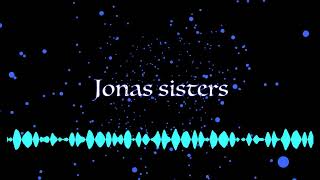 Jonas sisters (original)