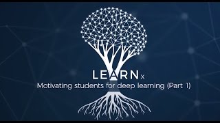 UQx DEEPx Motivating students for deep learning (Part 1)