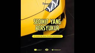 SEDIKIT YANG BERSYUKUR (Ustadz Abu Nasim Mukhtar Hafizhahullah)