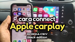 cara connect Apple carplay ll Honda CRV black edition