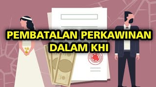 Diskusi Hukum Pembatalan Perkawinan