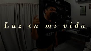 Luz en mi vida (Cover) / Pablo Olivares - Yonatan Reyes