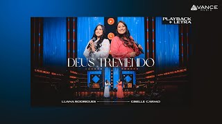 Luana Rodrigues - Deus Tremendo | Feat Giselle Carmo (Playback Com Letra)