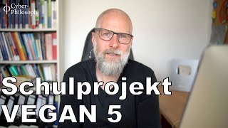 Praktisch vegan Tag 5 - Projektende