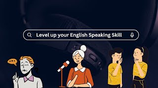 Improve  your ENGLISH Speaking Skill in 10 minute