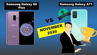 Samsung Galaxy S9+ (Plus) vs Samsung Galaxy A71 - Simplest and Best Comparison - November 2020