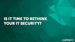 Is it time to rethink your IT Security