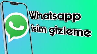 WhatsApp kullanıcı adı gizleme - gizli özellik