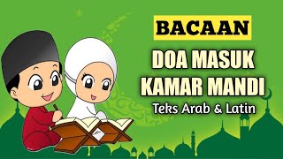 BACAAN DOA MASUK KAMAR MANDI DAN ARTINYA