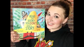 Storytime Sunday: Read This Book if You Don’t Want a Story. By Richard Phillips