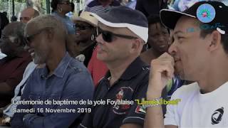 Baptème de la Yole Foyalaise